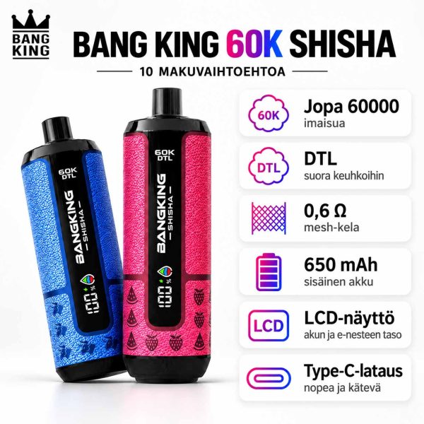Bang King 60K SHISHA (60000 puff / laite) – DTL + 0,6 Ω mesh-kela | 10 kpl/pakkaus